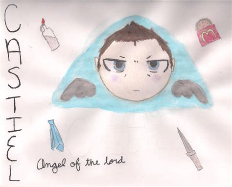 Castiel Angel Of The Lord By Salenerose On Deviantart
