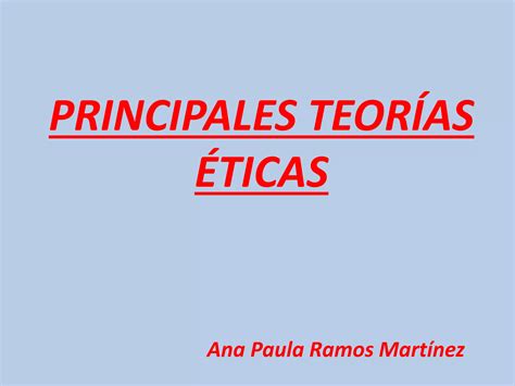 Principales Teorías éticas Ppt Descarga Gratuita