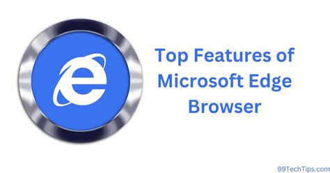 Top 7 Features of Microsoft Edge Browser