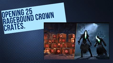 Watch Me Open 25 Ragebound Crown Crates YouTube