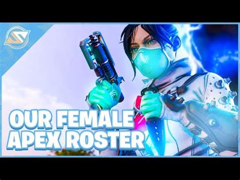 Introducing Our FEMALE Apex Legends Roster YouTube