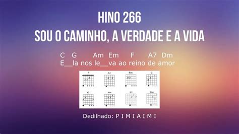 Hino 266 Sou O Caminho A Verdade E A Vida Cifrado Desktop Screenshot