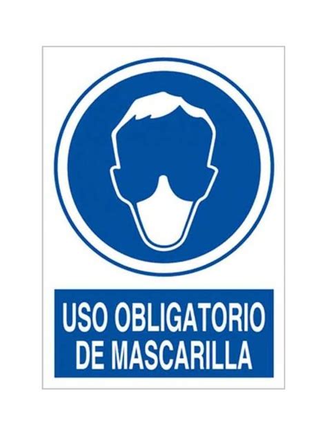 Cartel Uso Obligatorio De Mascarilla Es Una Se Al De Seguridad