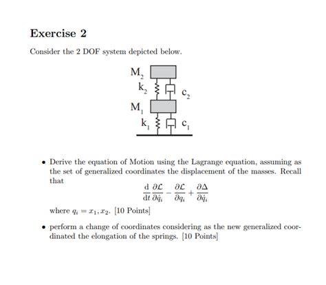 Solved Consider The 2 DOF System Depicted Below Derive Chegg