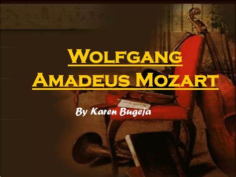 Ppt Wolfgang Amadeus Mozart Powerpoint Presentation Free Download Id5230840