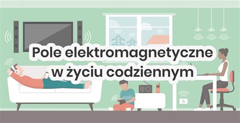 Jak zmierzyć i ograniczyć pole elektromagnetyczne w życiu codziennym