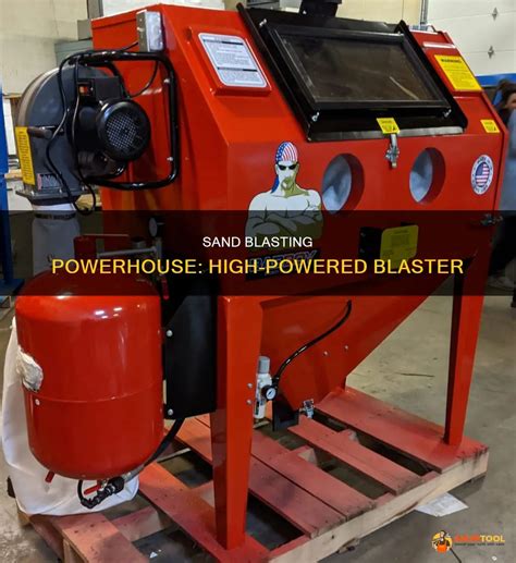 Sand Blasting Powerhouse High Powered Blaster Shuntool