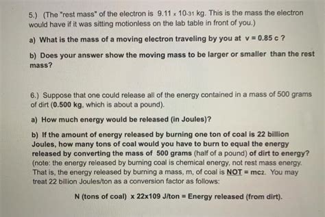 Solved 5.) (The "rest mass" of the electron is 9.11 x 10-31 | Chegg.com