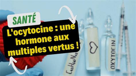 L Ocytocine Une Hormone Aux Multiples Vertus YouTube