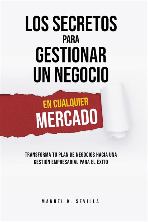 Smashwords Los Secretos Para Gestionar Un Negocio En Cualquier