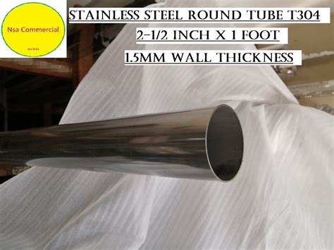 Stainless Steel Round Tube 2 12 Inch Outside Dia X 1 Foot T304 15mm