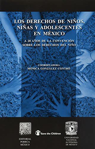 DERECHOS DE NI OS NI AS Y ADOLESCENTES EN MEXICO LOS by Mónica