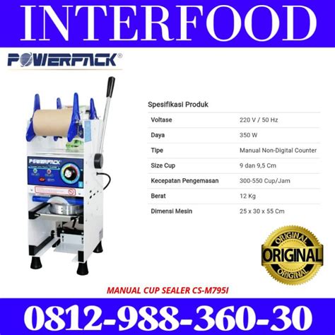 Jual Mesin Penyegel Gelas Plastik Cs M I Manual Cup Sealer Powerpack