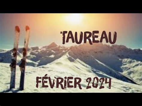 Taureau F Vrier Un Bon En Avant Guidance F Vrier Taureau Youtube