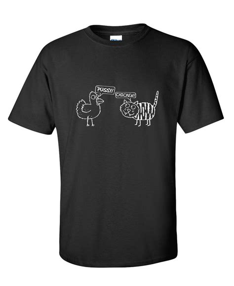 Chicken Pussy Funny T Shirt PS Crazy Offensive Mens Womens Funny Humor T Shirts Etsy