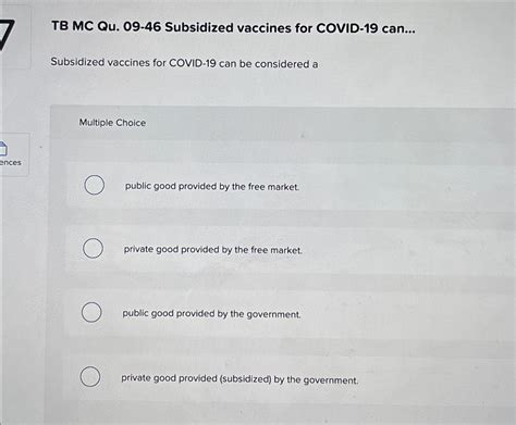 Solved Tb Mc Qu Subsidized Vaccines For Covid Chegg