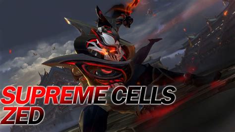 Supreme Cells Zed Skin Preview League Of Legends Wild Rift Youtube