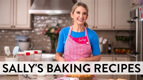 Welcome To My Kitchen Sally S Baking Recipes Youtube