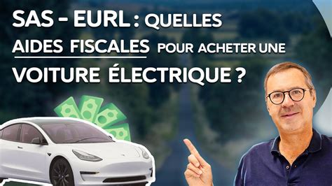 Acheter une voiture électrique avec sa société les avantages fiscaux