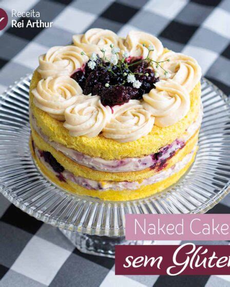 Arquivos Naked Cake Sem Gluten Blog Do Arroz Rei Arthur