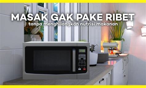 Microwave Oven Terbaik Yang Hemat Listrik