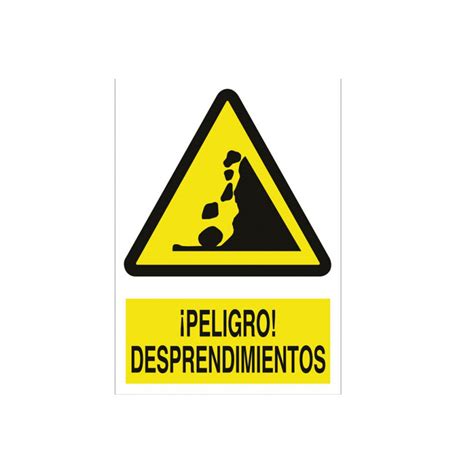 Señal advertencia pictorama y texto Peligro desprendimientos