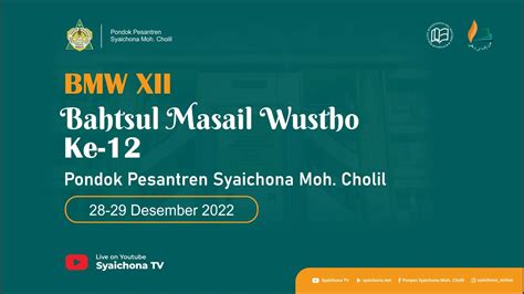 LIVE Bahtsul Masail Wustho XII Jalsah 2 Komisi B PP Syaichona Moh