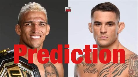 Charles Oliveira Vs Dustin Poirier Prediction Youtube