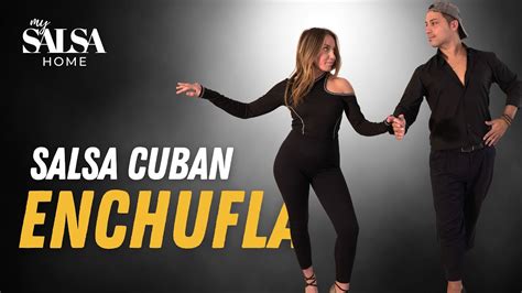 Learn Cuban Salsa The Enchufla Youtube