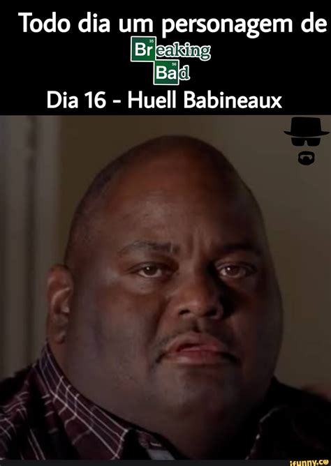 Huell Breaking Bad Meme