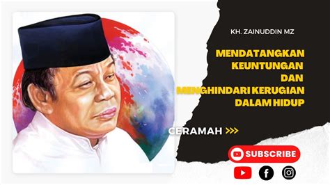 Mendatangkan Keuntungan Dan Menghindari Kerugian Dalam Hidup Ceramah