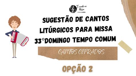 M Sicas Para Missa Domingo Do Tempo Comum Cantos Lit Rgicos