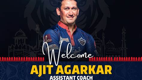 Ajit Agarkar Joins Delhi Capitals As Assistant Coach Cricexec