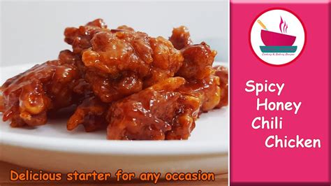 Spicy Honey Chili Chicken Best Starter For Any Occasion Sweet Spicy