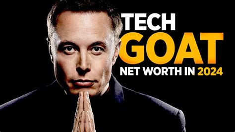 Elon Musk S Net Worth The Story Of The Tech Goat Youtube