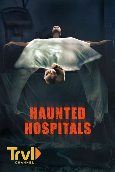 Haunted Hospitals Haunted Hot Spots Tv Episode 2024 Imdb