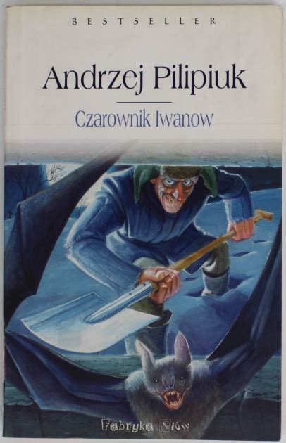 Czarownik Iwanow Andrzej Pilipiuk Porównaj Ceny Allegropl