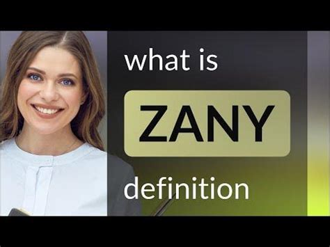 Zany — meaning of ZANY - YouTube