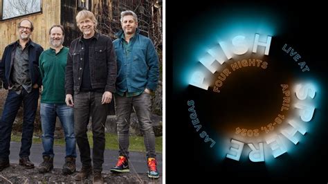 Phish Annonce Les Diffusions En Direct De La R Sidence Sphere De Las