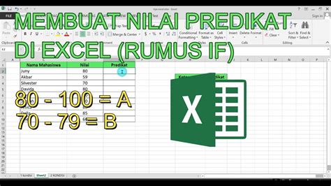 Cara Membuat Nilai Predikat Pada Microsoft Excel Fungsi If Youtube