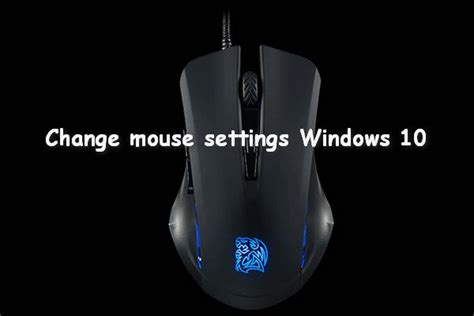 How Do You Change Mouse Settings On Windows 10 Windows 10 10 Things