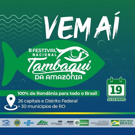 Jaru será uma das sedes do 2º Festival Nacional do Tambaqui da Amazônia