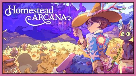 Homestead Arcana Part Youtube