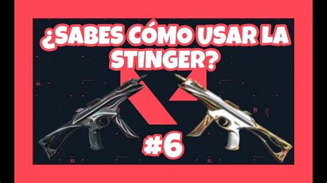 6 ¿cÓmo Usar La Stinger En Valorant 📚 Guia Armas Valorant Youtube