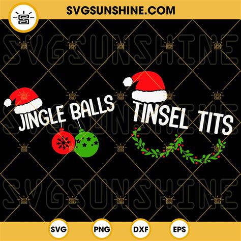 Jingle Balls Tinsel Tits SVG Funny Christmas SVG Couple Christmas SVG PNG DXF EPS Cut Files