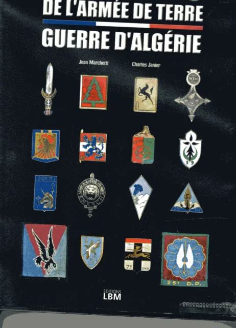 Livre Les Insignes De L Armee De Terre Guerre D Algerie Eur