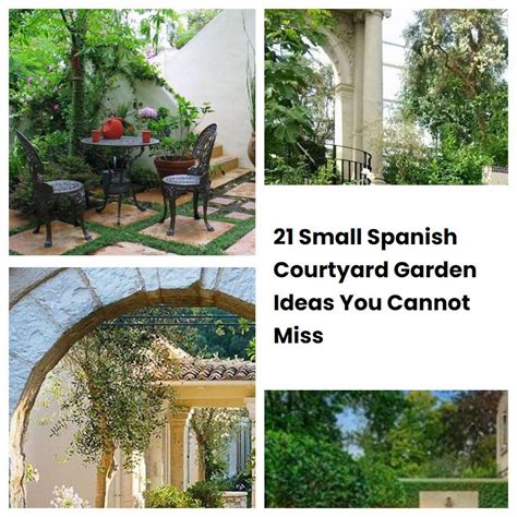 21 Small Spanish Courtyard Garden Ideas You Cannot Miss Sharonsable