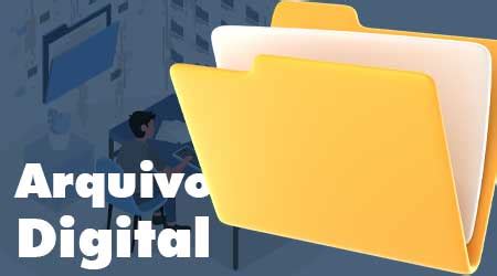 Arquivo Digital O Que E Como Organizar Documentos Digitais