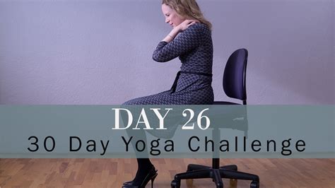 5 Mins Of Yoga At Your Desk 30 Day New Year Challenge Day 26 Youtube