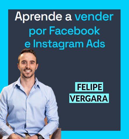 Aprende A Vender Por Facebook E Instagram Felipe Vergara